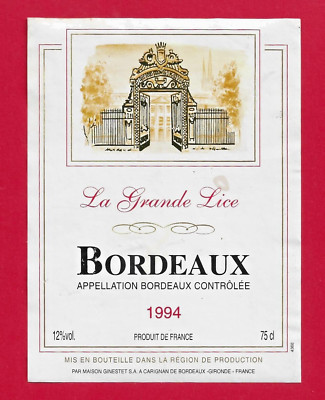 95 68 Etikett BORDEAUX La Grande Lice 1993 Reg° Prod. Ginestet Carignan
