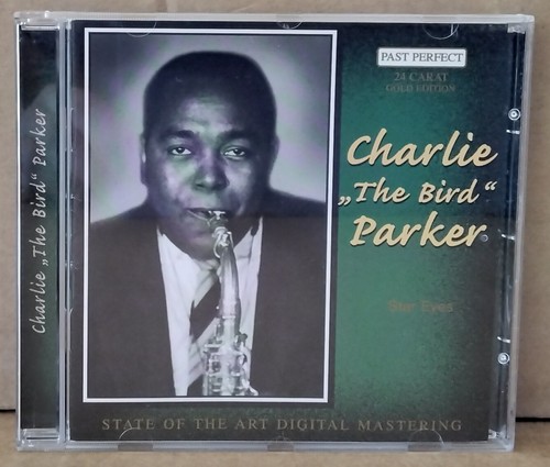 CHARLIE "THE BIRD" PARKER - STAR EYES 2000 PAST PERFECT 204137-202 GERMANY CD - Bild 1 von 3