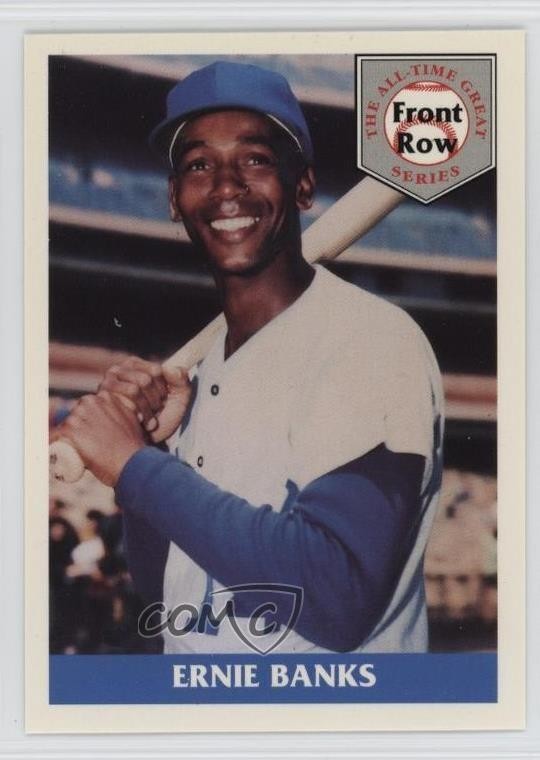 1992 Front Row The All-Time Great Series Promo Ernie Banks #1 HOF c2s