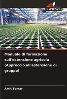 Amit Tomar | Manuale Di Formazione Sull'estensione Agricola (Approccio...