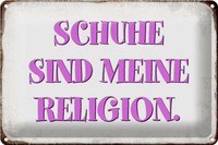 Blechschild Spruch 30X20Cm Schuhe Sind Meine Religion Metal Deko Schild Tin Sign