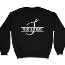 Letter S Monogram Your Text Here Custom Sweatshirt Personalized Name Gift