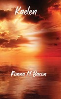 Ronna M Bacon | Kaelen | Taschenbuch | Englisch (2023) | Ronna Bacon