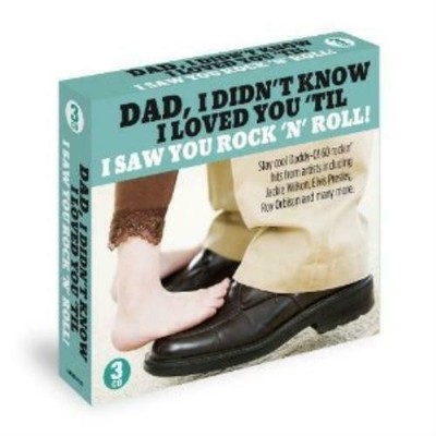 Dad I Didnt Know I Loved You Til I Saw You Rock N Roll CD New & Sealed