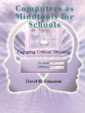 Computers as Mindtools for Schools: Engaging Critical Thinking (2nd E - GOOD
