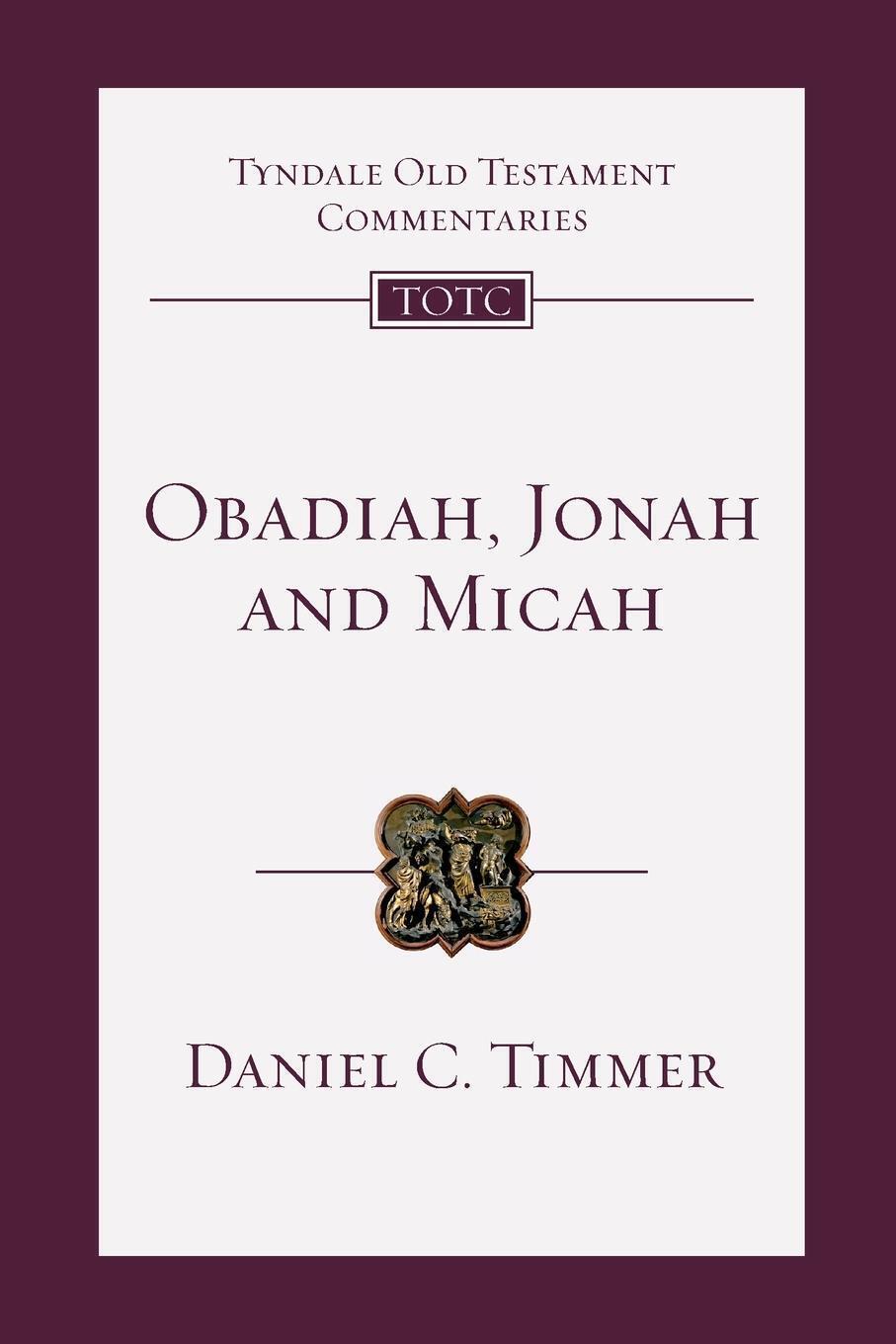Thumbnail - Daniel C Timmer | Obadiah, Jonah And Micah | Taschenbuch | Englisch