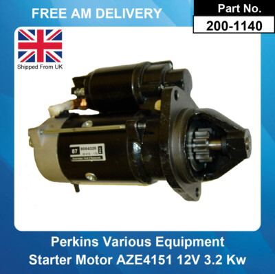 Starter Motor For Perkins Hi Torque 3.2 Kw  AZE4151 IS1195 MS289 200-1140