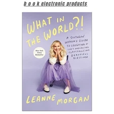 What in the World?!: A Southern Woman's Guide, 978-0593594391 2024