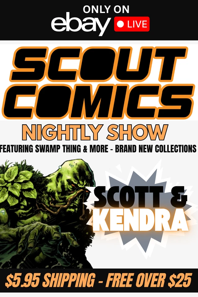 Scout Comics Nightly - Live w/Scott & Kendra - FEATURING SWAMP THING