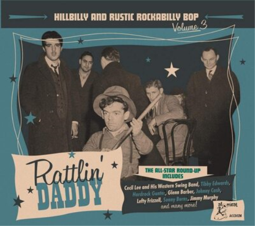 Various Artists Rattlin' Daddy: Hillbilly and Rustic Rockabilly Bop - Volum (CD)