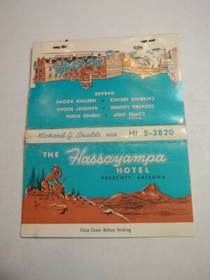 Matchbook Cover Hassayampa Hotel Richard G Shields Ph 5-3820 Prescott AZ #200
