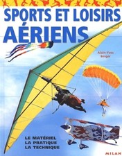 Sports et loisirs aériens - Alain-Yves Berger - V343106