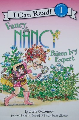 Fancy Nancy: Poison Ivy Expert: A Hilarious I Can Read Story About Learning ...