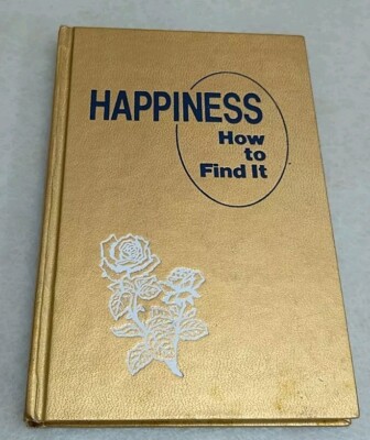 Happiness How To Find It Book small hardcover religious 1980 made USA