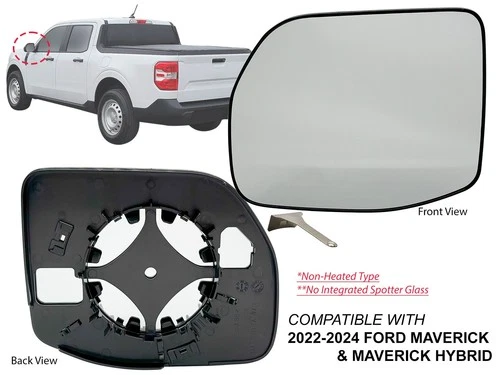 Mirror Glass Fits FORD MAVERICK 2022-2024 Non-Heated Driver Left Side