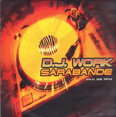 D.J. Work Sarabande Vinyl Single 12inch Bax Dance