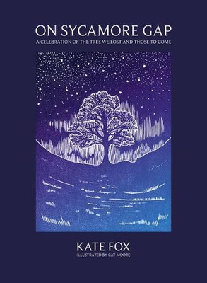 On Sycamore Gap by Kate Fox Hardcover Book
