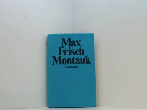 Max Frisch : Montauk