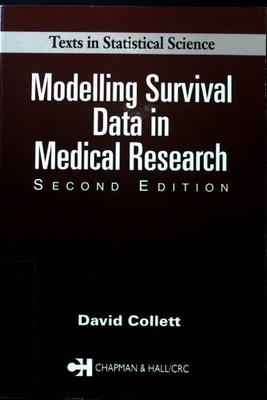 Modelling Survival Data in Medical Research, Texts in Statistical Science, Band 