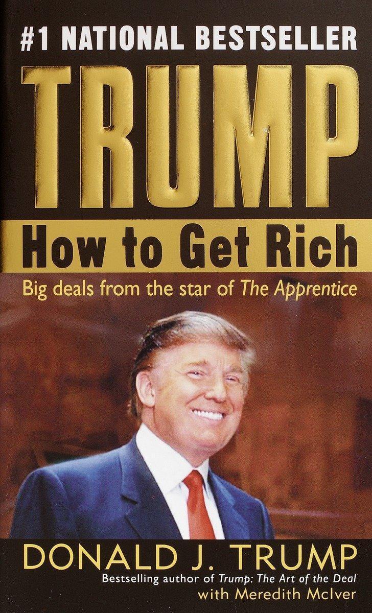 Thumbnail - How To Get Rich, Donald J. Trump