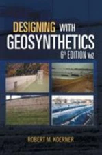 Designing with Geosynthetics - 6th Edition; Vol2 by Koerner, Robert  M.