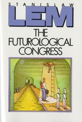 The Futurological Congress: From the Memoirs of Ijon Tichy, Lem, Stanislaw, New 