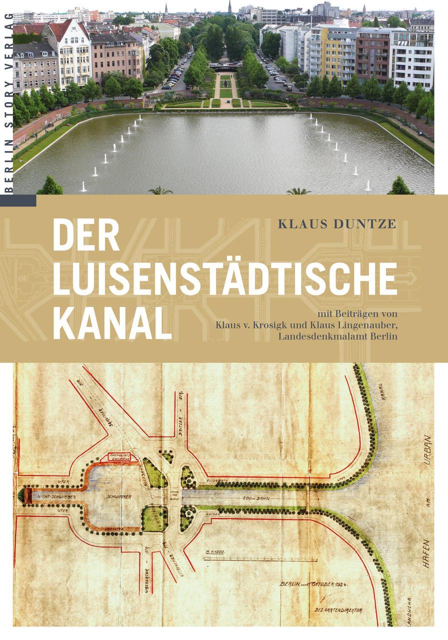 Thumbnail - Duntze Klaus. Der Luisenstädtische Kanal. Taschenbuch