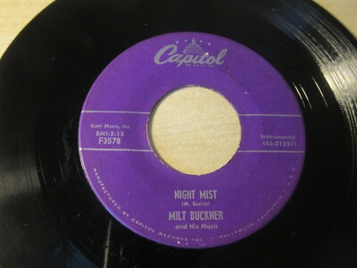 MILT BUCKNER NIGHT MIST 45 RPM CAPITOL 3578 ORIGINAL GLOSS 1950'S AMERICAN JAZZ