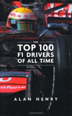 The Top 100 Formula One Drivers of All Time,Alan Henry
