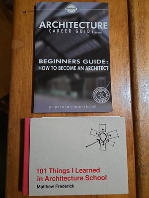 Beginner's Guide: How to Become an Architect And 101 Things I Learned In ...