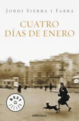 Cuatro dias de enero (Best Seller (Debolsillo)) (Spanish Edition) - GOOD