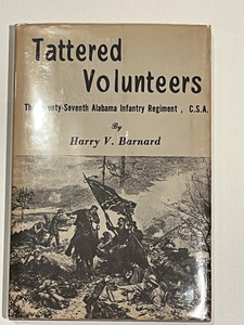 Tattered Volunteers, 27th Alabama Infantry Regiment, Civil War, Barnard, 1965