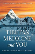 Miriam E. Cameron Tenzin Namdul Tibetan Medicine and You (Paperback) (UK IMPORT)