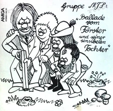 Gruppe MTS - Ballade Vom Förster Und Seiner Sensibelen Tochter 7" AMIGA '*