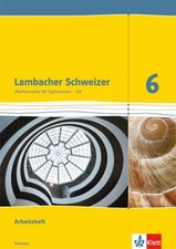 Lambacher Schweizer Mathematik 6 - G9. Arbeitsheft plus Lösungsheft. Ausgabe Hes