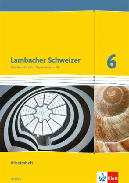 Lambacher Schweizer Mathematik 6 - G9. Arbeitsheft plus Lösungsheft. Ausgabe Hes - Bild 1 von 1