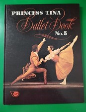 Vintage Princess Tina Ballet Book No 5.   1972
