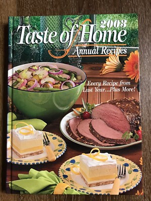 2003 TASTE OF HOME ANNUAL RECIPES Cookbook Cook Book ...