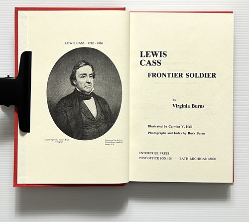 Lewis Cass: Frontier Soldier by Virginia Burns SIGNED Illustrated HC DJ 1980 - Picture 8 of 14