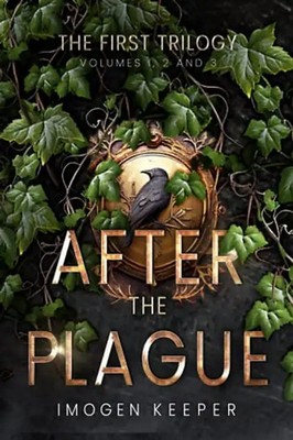 After the Plague: Volumes 1, 2 & 3