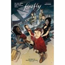 Firefly: Return to the Earth That Was Vol. 1 (1) - Paperback, by TBD - Good