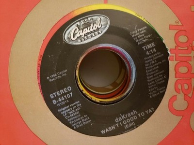 daKrash - wasn't I good to ya? / remix - 45 Vinyl Record