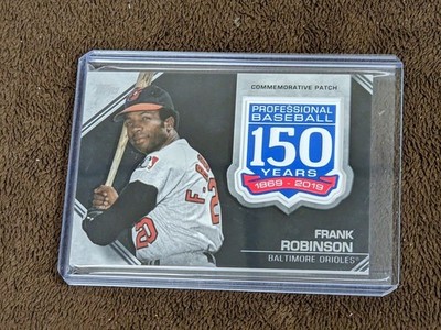 2019 TOPPS 150 YEARS PATCH FRANK ROBINSON ORIOLES