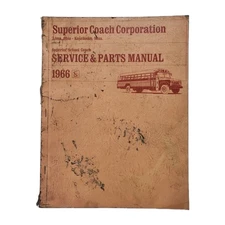 Vintage 1966 Superior Coach Corporation School Coach Bus Service & Parts Manual