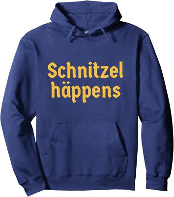 Schnitzel Happens Funny German Beer Oktoberfest Unisex Hooded Sweatshirt