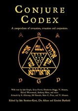Image of Conjure Codex 4: A Compendium of Invocation, Evocation, and Conjuration by ...