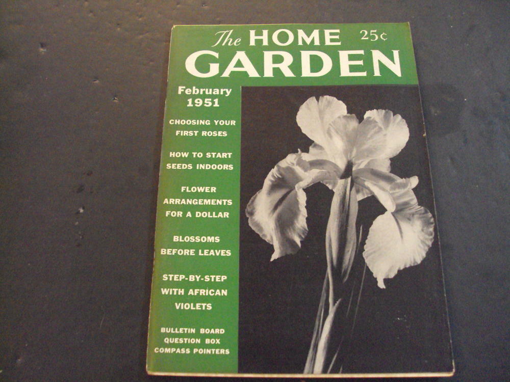 The Home Garden Feb 1951 Choosing Your First Roses, Flower Arrangements ID:52268