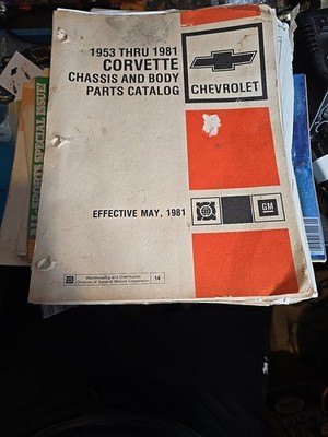 Original 1953-1981 Chevrolet Corvette Chassis and Body Parts Catalog 