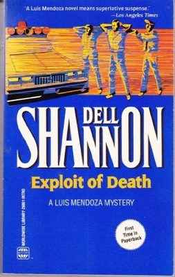 EXPLOIT OF DEATH By Dell Shannon *Excellent Condition*