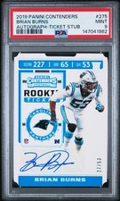 2019 CONTENDERS AUTO-TICKET STUB #275 BRIAN BURNS 27/53 PSA 9